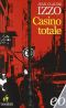 [La trilogie Fabio Montale 01] • Casino Totale